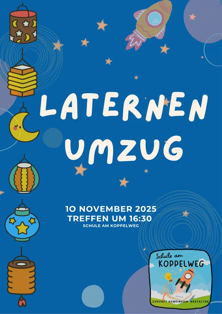 buntes poster mit laternen, sternen, einer rakete und dem mond auf blauem hintergrund. text: laternen umzug, 10. november 2025, treffen um 16:30, schule am koppelweg. logo der schule unten rechts.